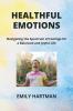 HEALTHFUL EMOTIONS
