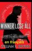 Winner Lose All, En Français: Le Gagnant Perd Tout, Un Ed Scanlon Thriller D'Action (Payback, Thrillers D'Action T. 2) (French Edition)
