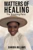 Matters of Healing