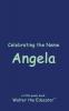 Celebrating the Name Angela