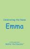 Celebrating the Name Emma