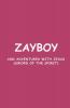ZAYBOY AND ADVENTURES WITH JESUS