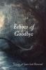 Echoes of Goodbye