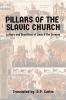 Pillars of the Slavic  Church