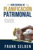 Planificación Patrimonial [Estate Planning]: Para Cuentas De Jubilación Autodirigidas [For Self-Directed Retirement Accounts]