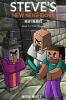 Steve's New Neighbors - New Enemies Book 11