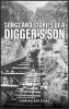 SONGS AND STORIES OF A DIGGER'S SON