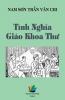 Tình Nghĩa Giáo Khoa Thư (Vietnamese Edition)
