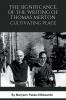 The Significance of the Writing of Thomas Merton Cultivating Peace