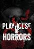 The Playhouse Horrors