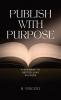 Publish with Purpose