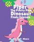 Piper The Pretty Pink Dinosaur Finds Friends