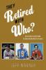 They Retired with Who?