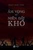 Âm Vọng Từ Miền Đất Khổ (Vietnamese Edition)
