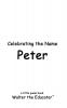 Celebrating the Name Peter