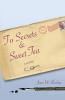 To Secrets & Sweet Tea