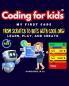 Coding for kids; My First Code.