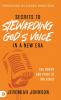 Secrets to Stewarding God's Voice in a New Era