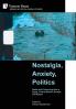 Nostalgia Anxiety Politics