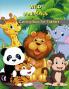 Wild Animals Coloring Book For Toddlers : My First Wild Animals Coloring & Activity Book For Kids & Preschool | Cute & Fun Coloring Pages For Boys & Girls | Big Illustrations For To...