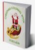 Christmas coloring book for kids : Cute Christmas coloring pages for toddlers and preschool children Ages 2-4
