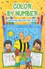 Color By Number For Kids: Wonderful Color By Number Activity Book For Kids Boys And Girls