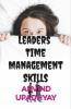 Leaders Time Management Skills