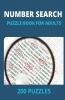 Number Search Puzzle Book For Adults : Big Puzzle Book With Number Find Puzzles For Seniors Adults And All Other Puzzle Fans | A Lot Of Fun And Challenging Number Search Puzzles
