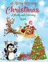 A Very Merry Christmas Activity Book for Kids Ages 4-8 : Fun Educational Alphabet Games with Coloring Letter Tracing and Dot to Dot | Mandala Alphabet Coloring Pages | Fun Children’s Christmas Gift
