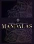Coloring Book For Adult : 100 Mandalas Stress Relief Meditation Creativity Relaxation and Fun