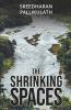 The Shrinking Spaces