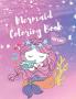 Mermaid Coloring Book for Kids : Amazing Coloring and Activity Book with Cute Unique Coloring Pages for Girls and Boys | Coloring Pages with Cute Mermaids and Sea Creatures