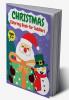 Christmas Coloring Book for Toddlers | Ages 2-4 : 50 Christmas Pages to Color Including Santa Christmas Trees Reindeer Snowman