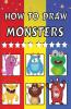 How To Draw Monsters: Fun & Easy Simple Step By Step Instructions How To Draw Monsters For Kids Ages 4+: Fun And Easy Simple Step By Step Instructions How To Draw Monsters For Kids Ages 4+
