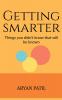 Getting Smarter : Things you didn't know that will be known