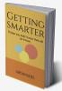 Getting Smarter : Things you didn't know that will be known