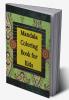 Mandala Coloring Book for Kids : Coloring Book for Kids with Relaxing and Easy Mandalas for Boys Girls and Beginners