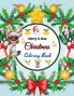 Merry X-Mas Christmas Coloring Book : Merry Christmas coloring book with beautiful holiday drawings & A Very Merry Christmas activity book .