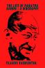 The Life Of Mahatma Gandhi : A Biography