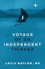 Voyage of an Independent Thinker
