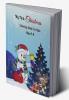My First Christmas Coloring Book For Kids Ages 4-8 : Christmas coloring book for kids ages 4 and up& xmas coloring books for kids