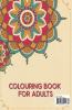 90 Mandala Colouring For Adults : 90 Decorative and Refreshing Mandala Colouring Pages | Mandala Art | Colouring Books for Adults
