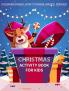 Christmas Activity Book For Kids Coloring Pages How to Draw Mazes Sudoku : Coloring Pages For Kids How to Draw Mazes Sudoku and More !