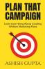 Plan That Campaign: Learn Everything About Creating Written Marketing Plans