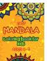 Easy mandala coloring book for kids ages 4 - 8 : Children's Coloring Book with Fun Easy and Relaxing Mandalas for Boys Girls and Beginners