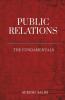 Public Relations: The Fundamentals