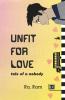 Unfit For Love