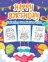 Happy Birthday Coloring Book for Kids : Great Birthday Activity Book for Boys Girls and Kids. Perfect Birthday Gifts for Children and Toddlers