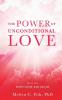 The Power of Unconditional Love