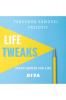 LIFE TWEAKS: Diva's Quotes for Life